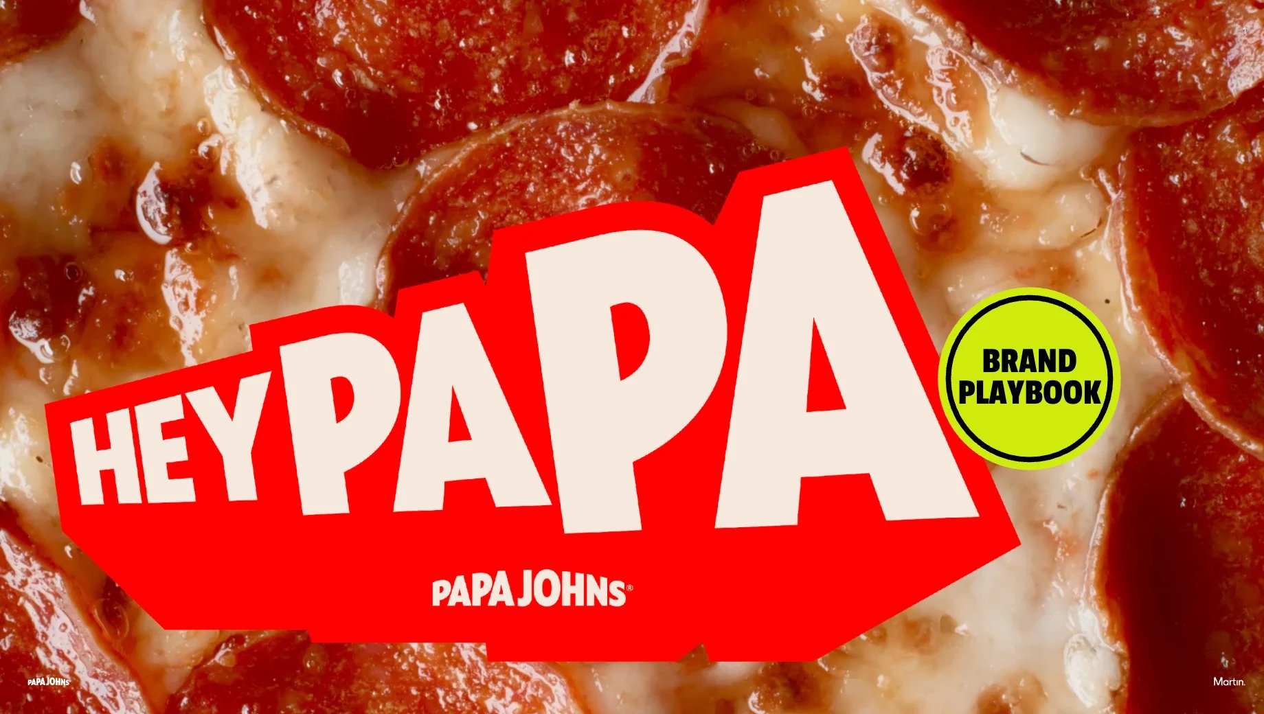 Papa Johns Hey Papa promotional image with pepperoni pizza background and Brand Playbook yellow circle badge