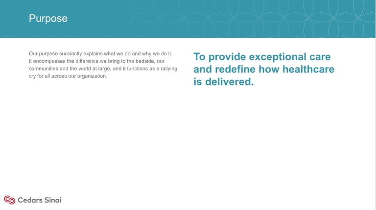 Purpose statement for Cedars Sinai explaining their mission to provide exceptional care and redefine healthcare delivery